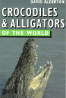 Crocodiles and Alligators of the World