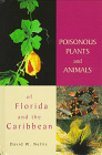 Poisonous Plants and Animals of the Caribbean